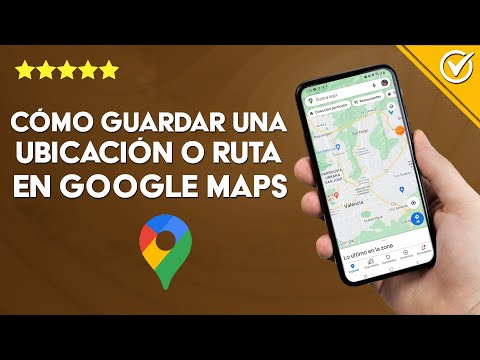 Guía para guardar rutas en Google Maps.
